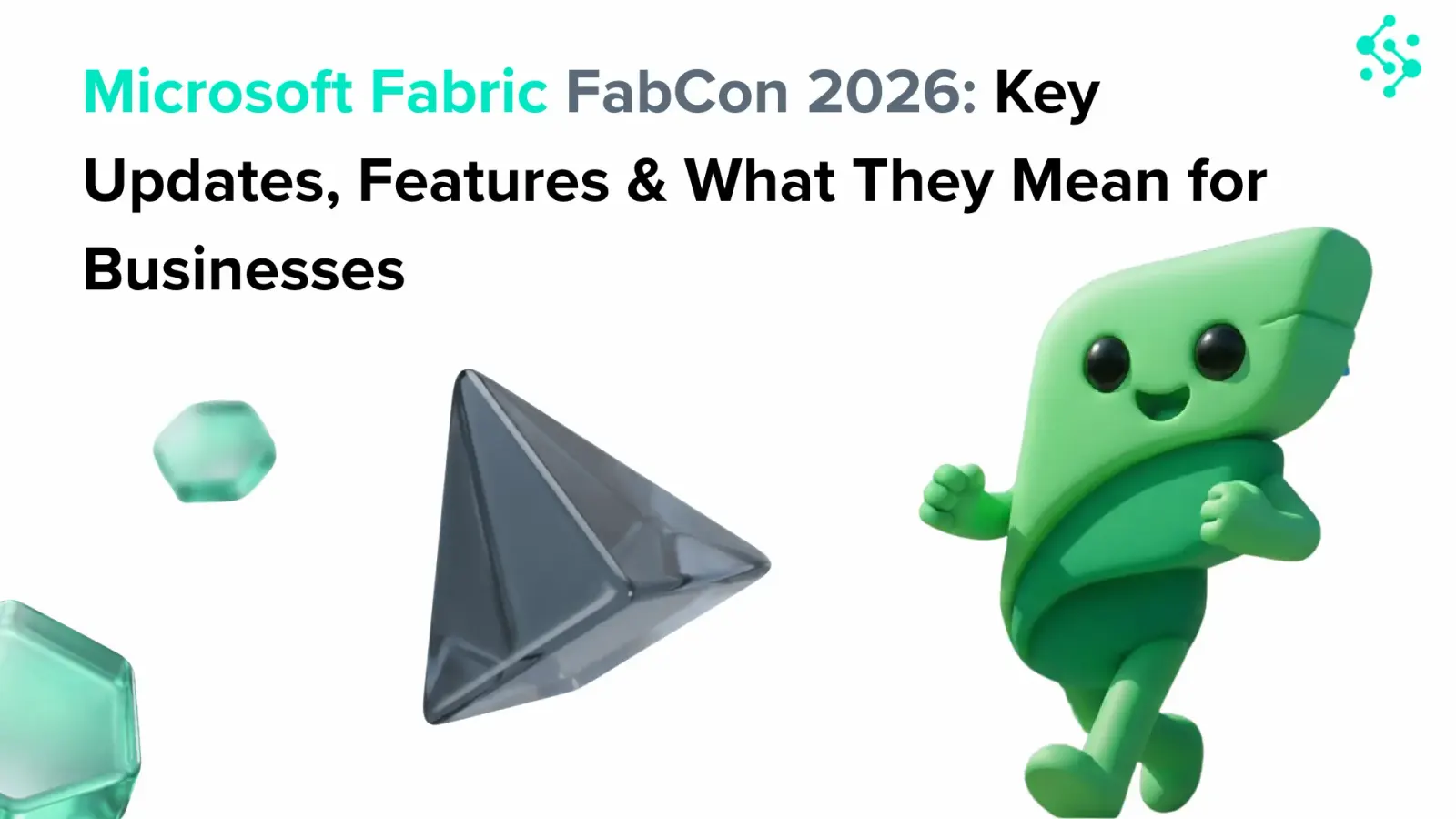 Microsoft Fabric FabCon 2026 key updates and features