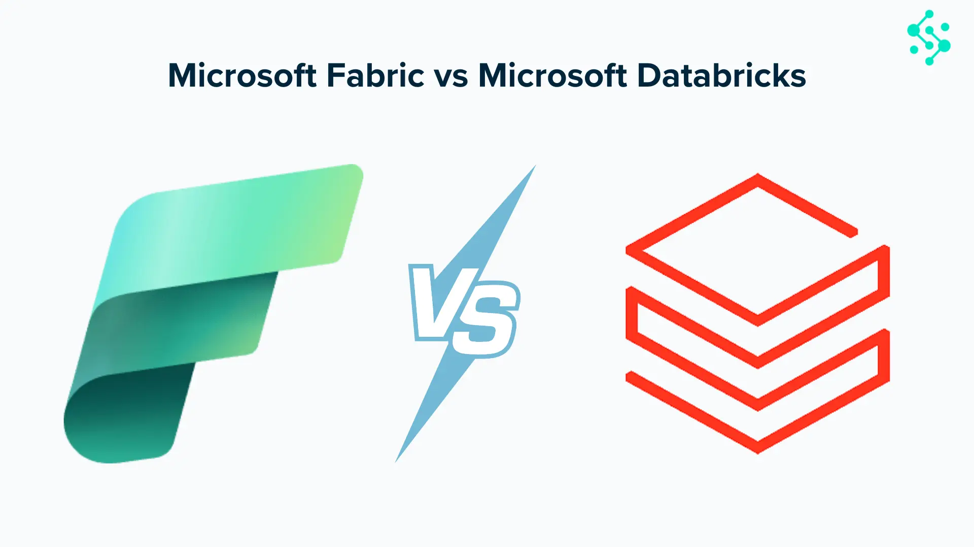 Microsoft Fabric vs Databricks: Which Platform Is Better in 2026?